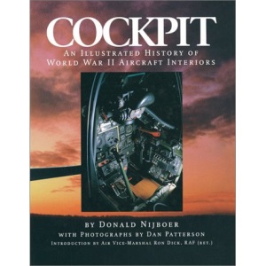 Cockpit: An Illustrated History of World War II Aircraft Interiors
