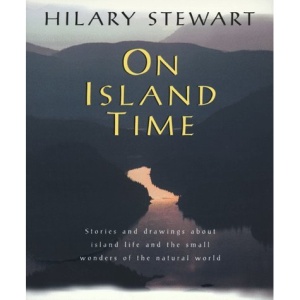 On Island Time Stories and Drawings About