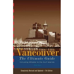 Vancouver Ultimate Guide