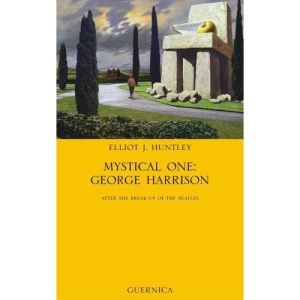 Mystical One, George Harrison: After the Break-Up of The Beatles (Essay)