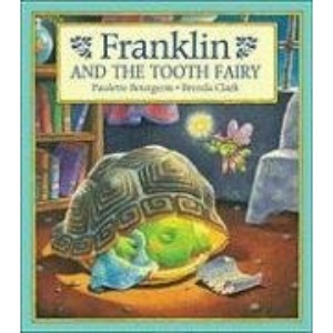 Franklin and the Tooth Fairy (Franklin (Kids Can Hardcover))