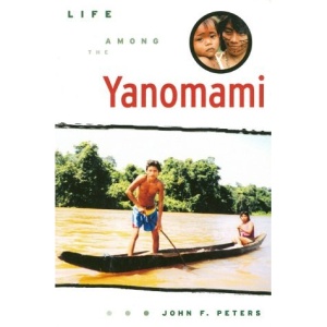 Life Among the Yanomani