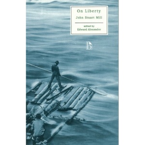 On Liberty (Broadview Literary Texts)