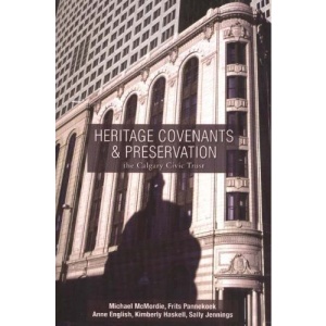 Heritage Covenants and Preservation: The Calgary Civic Trust