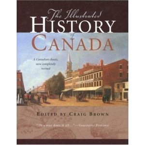 The Illustrated History of Canada