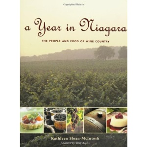 A Year in Niagara: The People and Food of Wine Country