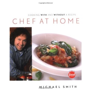 Chef at Home: Cooking with and Without a Recipe
