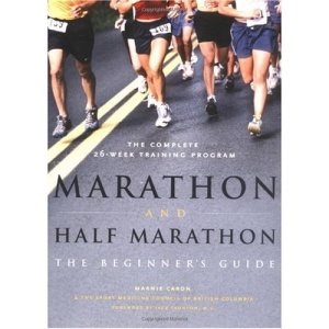 Marathon and Half Marathon: The Beginner's Guide