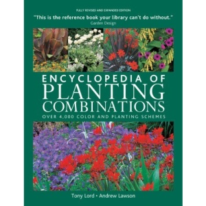 Encyclopedia of Planting Combinations: Over 4000 Color and Planting Schemes