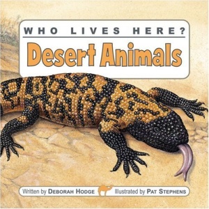 Desert Animals (Who Lives Here?)