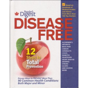 Disease Free : Proven Ways to Prevent More Than 90