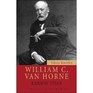 William C. Van Horne: Railway Titan (Quest Biography)