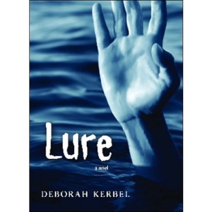 Lure: A Novel