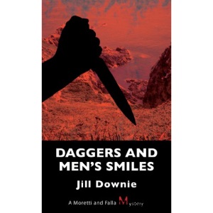 Daggers & Men's Smiles (Moretti and Falla Mystery)