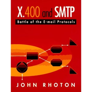SMTP, X.500, X.400: An Introduction