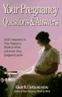 Your Pregnancy: Questions and Answers (Your Pregnancy Series)