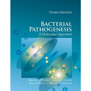Bacterial Pathogenesis: A Molecular Approach
