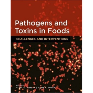 Pathogens and Toxins in Food: Challenges and Interventions