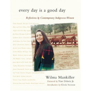 Every Day Is a Good Day: Reflections by Contemporary Indigenous Women