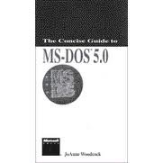Concise Guide to MS-DOS