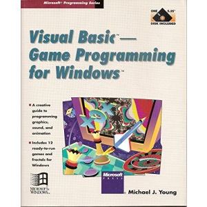 Visual BASIC: Game Programming for Windows