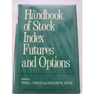 Handbook of Stock Index Futures and Options