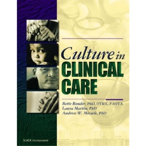 Culture in Clinical Care: A Guide for Therapists