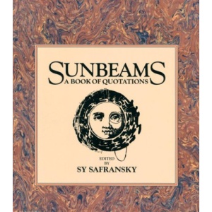 Sunbeams: A Book of Quotations
