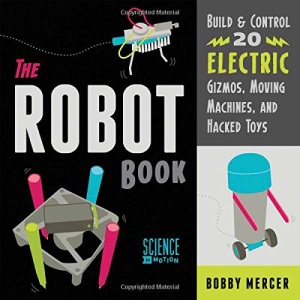 THE ROBOT BOOK (Science in Motion)