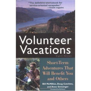 Volunteer Vacations: Short-term Adventures That Will Benefit You and Others