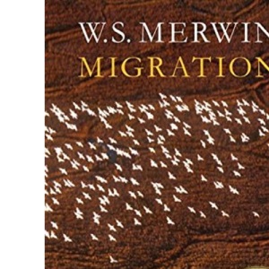 Migration: New & Selected Poems