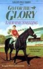 Go for the Glory (Golden Filly Series)