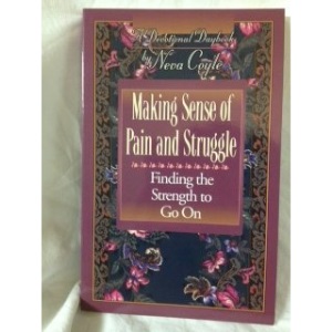 Making Sense of Pain and Struggle (Devotional Daybooks Series)