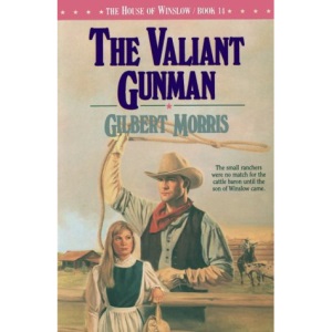 Valiant Gunman (House of Winslow)