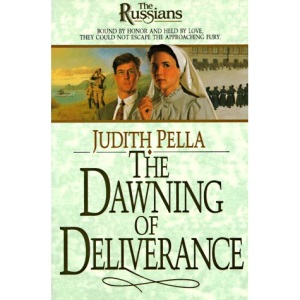 The Dawning of Deliverance: Book 5 (Russians)