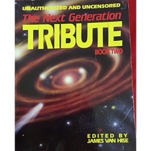 Next Generation Tribute Book: Bk. 2: Book 2 (Television, Popular Culture)