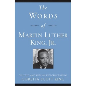 THE WORDS OF MARTIN LUTHER KING, JR., (Words of Series)