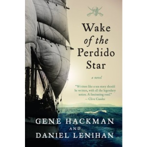 Wake of the Perdido Star: A Novel