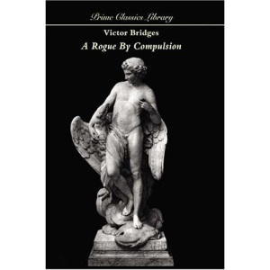 A Rogue By Compulsion