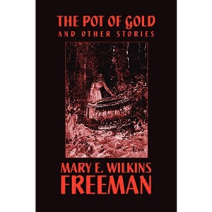 The Pot of Gold and Other Stories