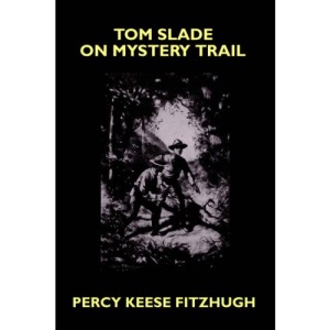 Tom Slade on Mystery Trail