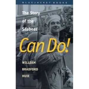 Can Do!: Story of the Seabees (Bluejacket Books)