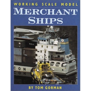Working Scale Model Merchant Ships