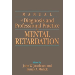 Manual of Diagnosis and Professional Practice in Mental Retardation