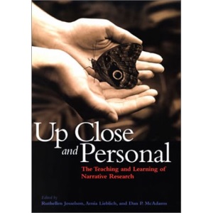 Up Close and Personal: The Teaching and Learning of Narrative Research (Narrative Study of Lives)