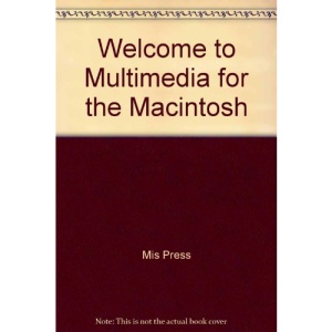 Welcome to Multimedia for the Macintosh