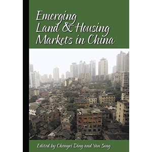 Emerging Land and Housing Markets in China