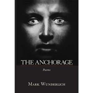 The Anchorage: Poems