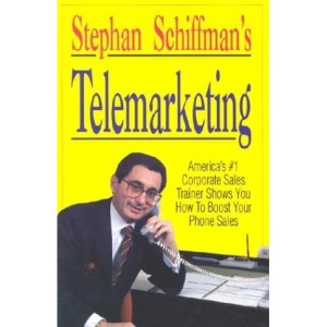 Stephan Schiffman's Telemarketing