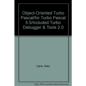 Object-Oriented Turbo Pascal/for Turbo Pascal 5.5/Included Turbo Debugger & Tools 2.0